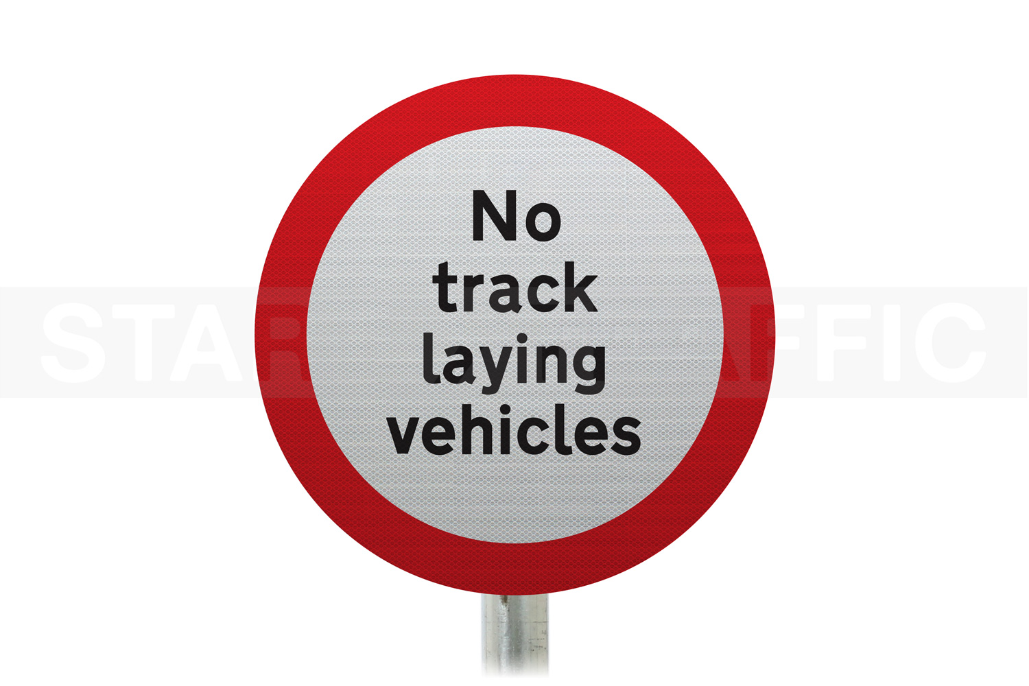 Track-Laying Vehicles Prohibited Post Mounted Sign 